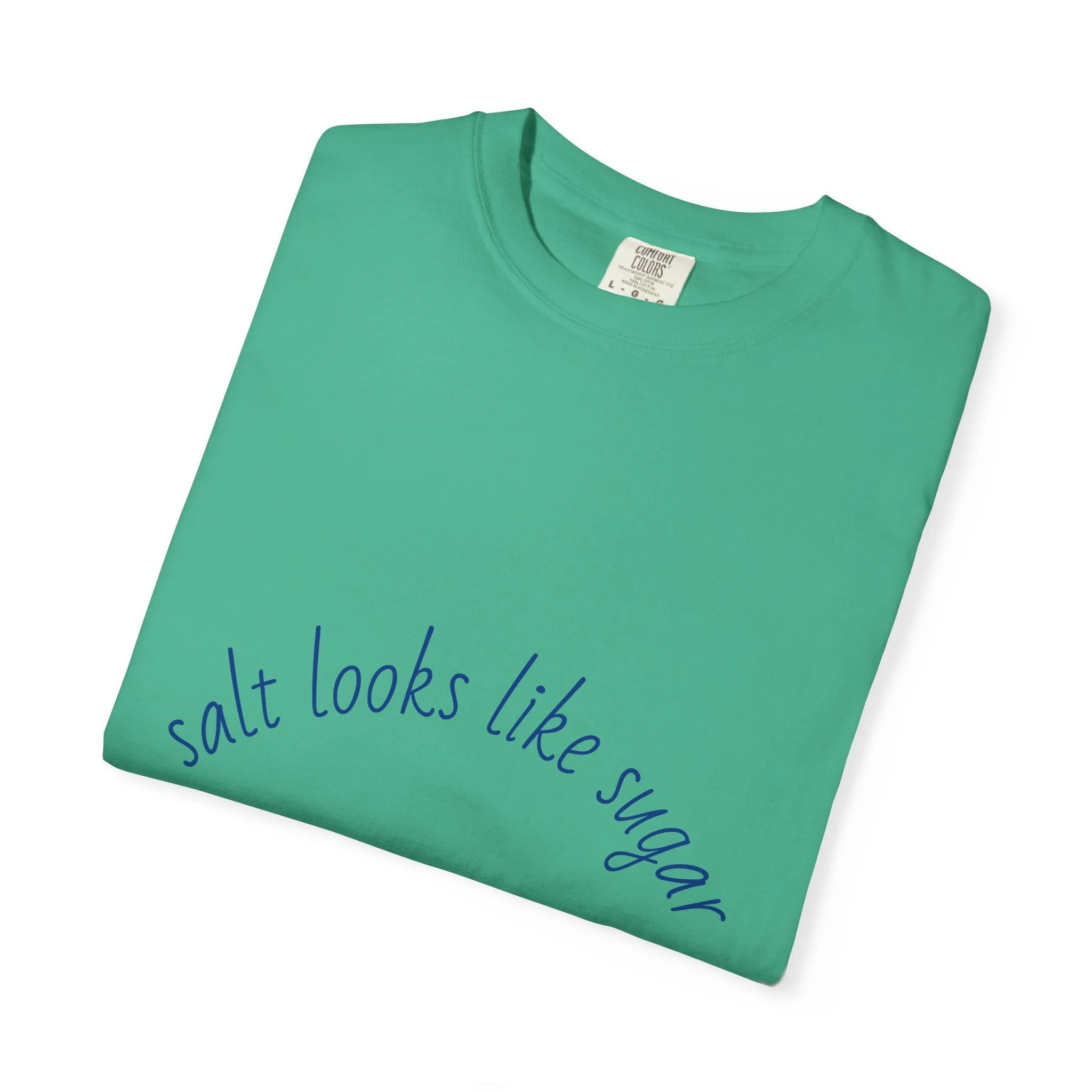 Playful Unisex T-Shirt - 'Salt Looks Like Sugar' Design for Everyday Vibes