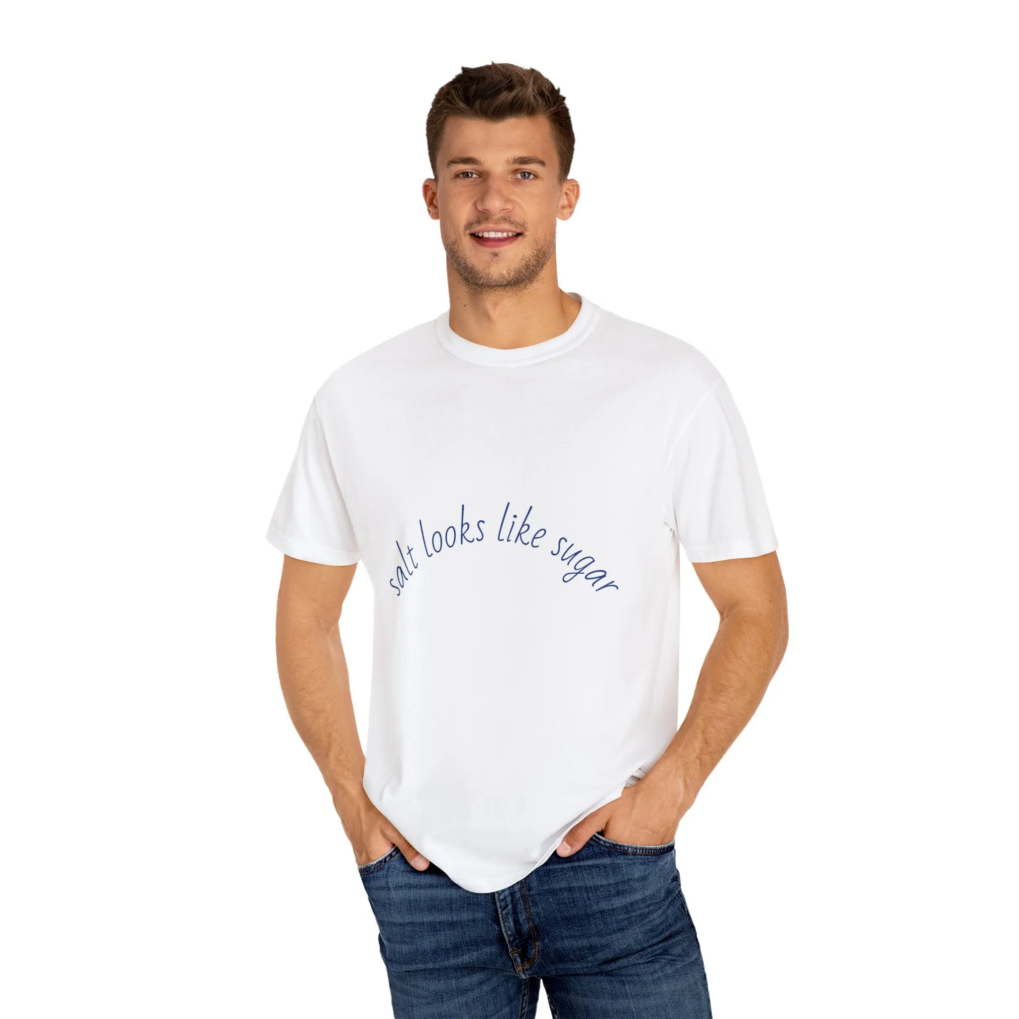 Playful Unisex T-Shirt - 'Salt Looks Like Sugar' Design for Everyday Vibes