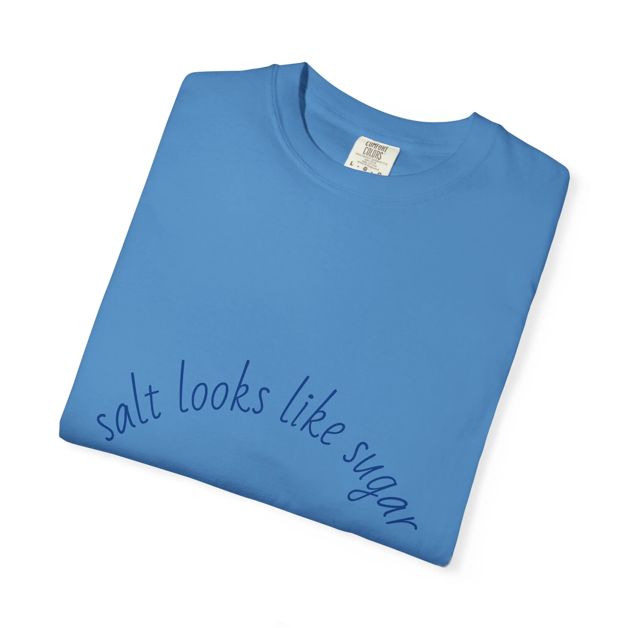 Playful Unisex T-Shirt - 'Salt Looks Like Sugar' Design for Everyday Vibes
