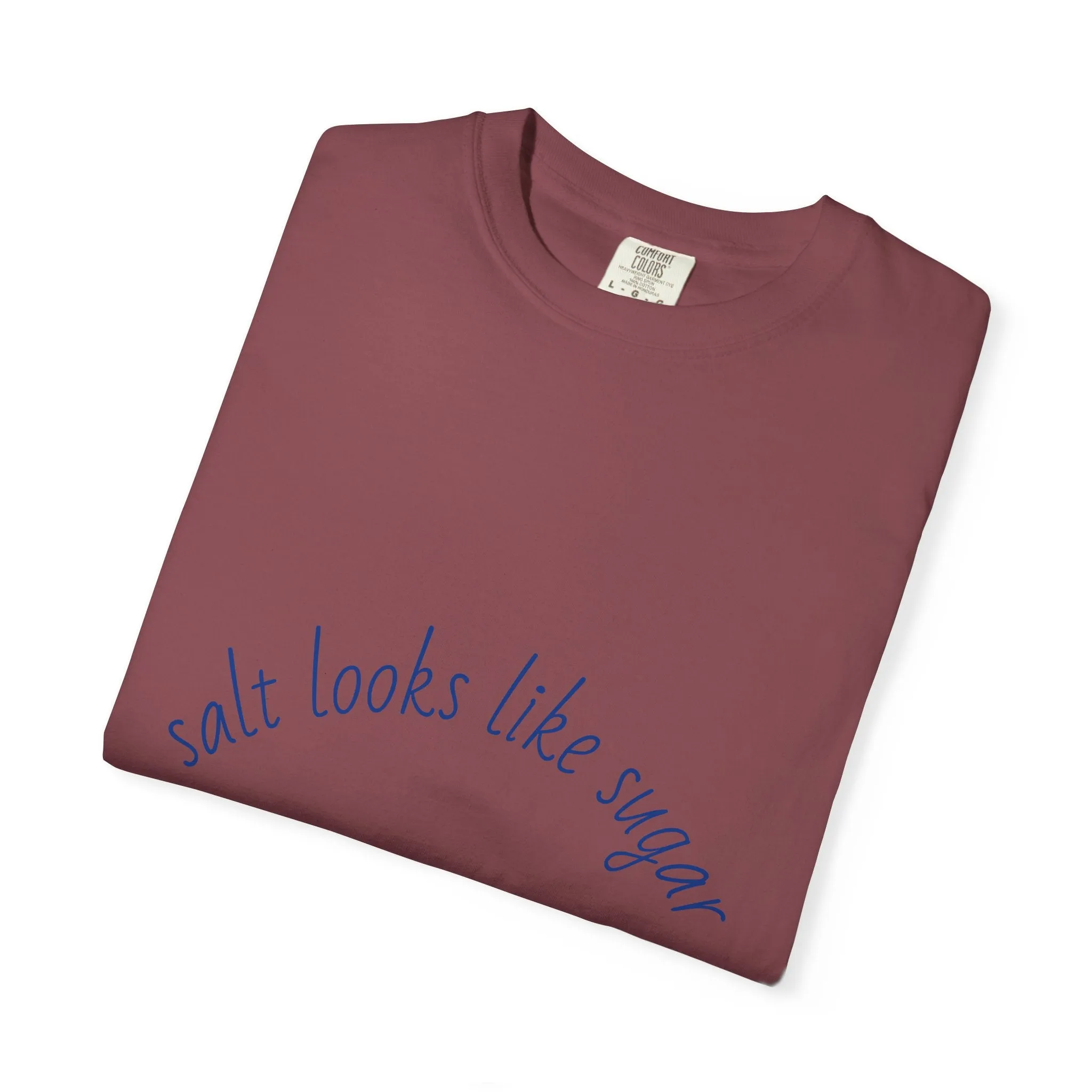 Playful Unisex T-Shirt - 'Salt Looks Like Sugar' Design for Everyday Vibes
