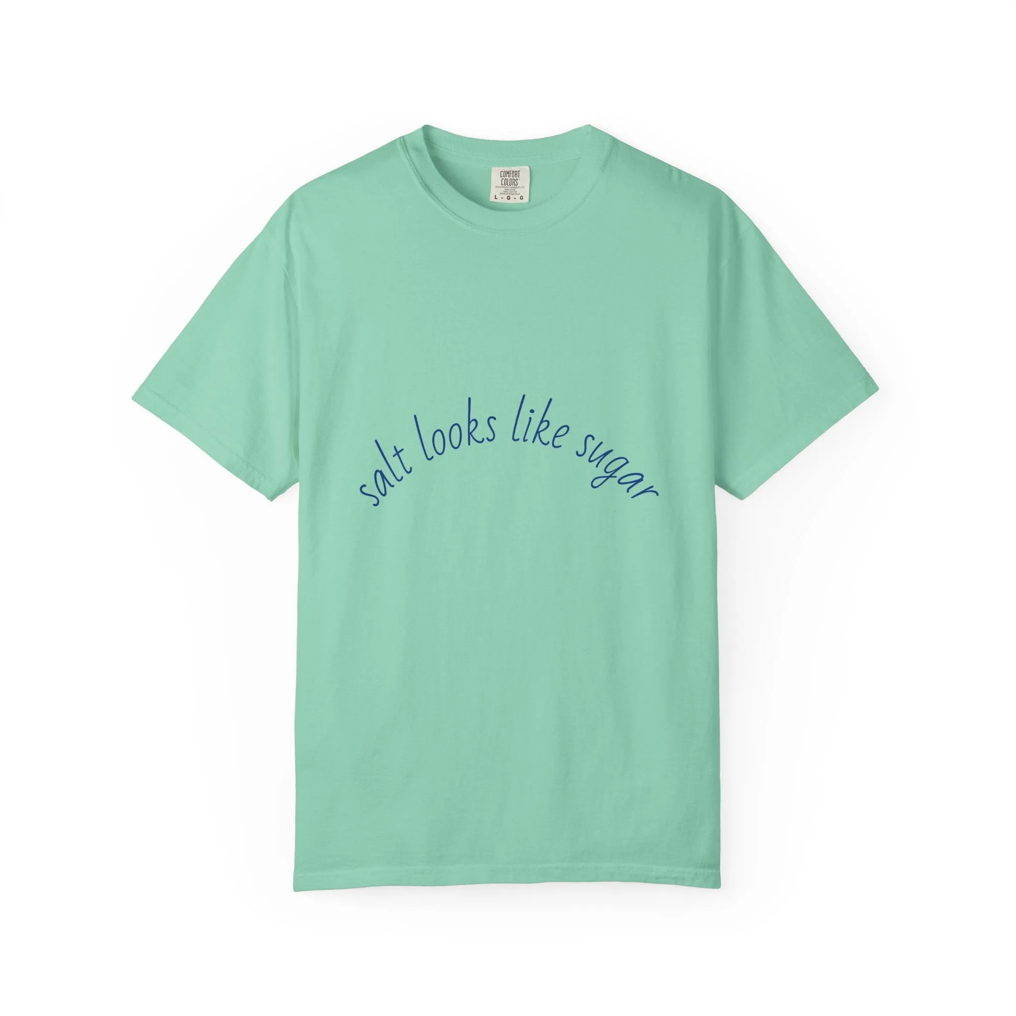 Playful Unisex T-Shirt - 'Salt Looks Like Sugar' Design for Everyday Vibes