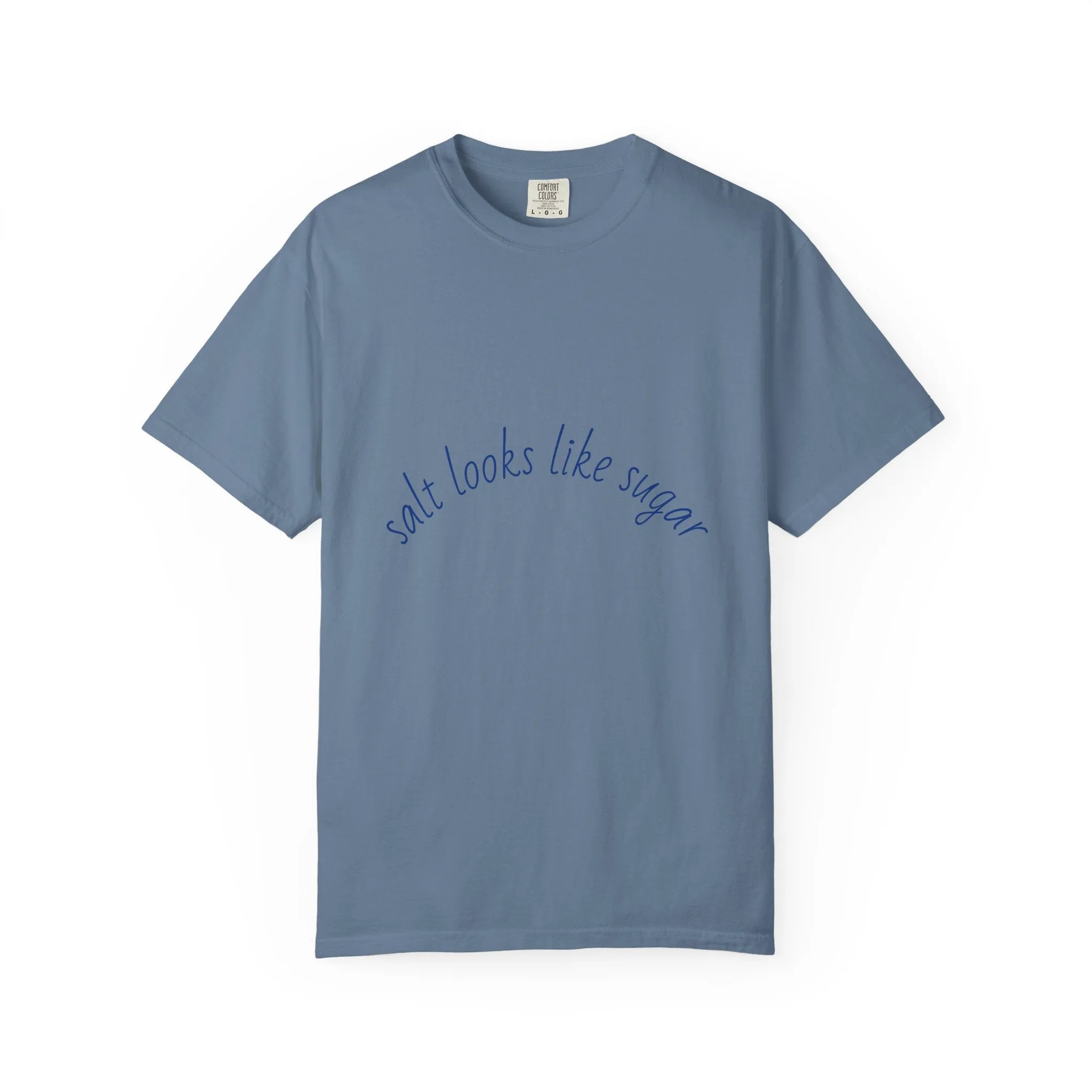 Playful Unisex T-Shirt - 'Salt Looks Like Sugar' Design for Everyday Vibes