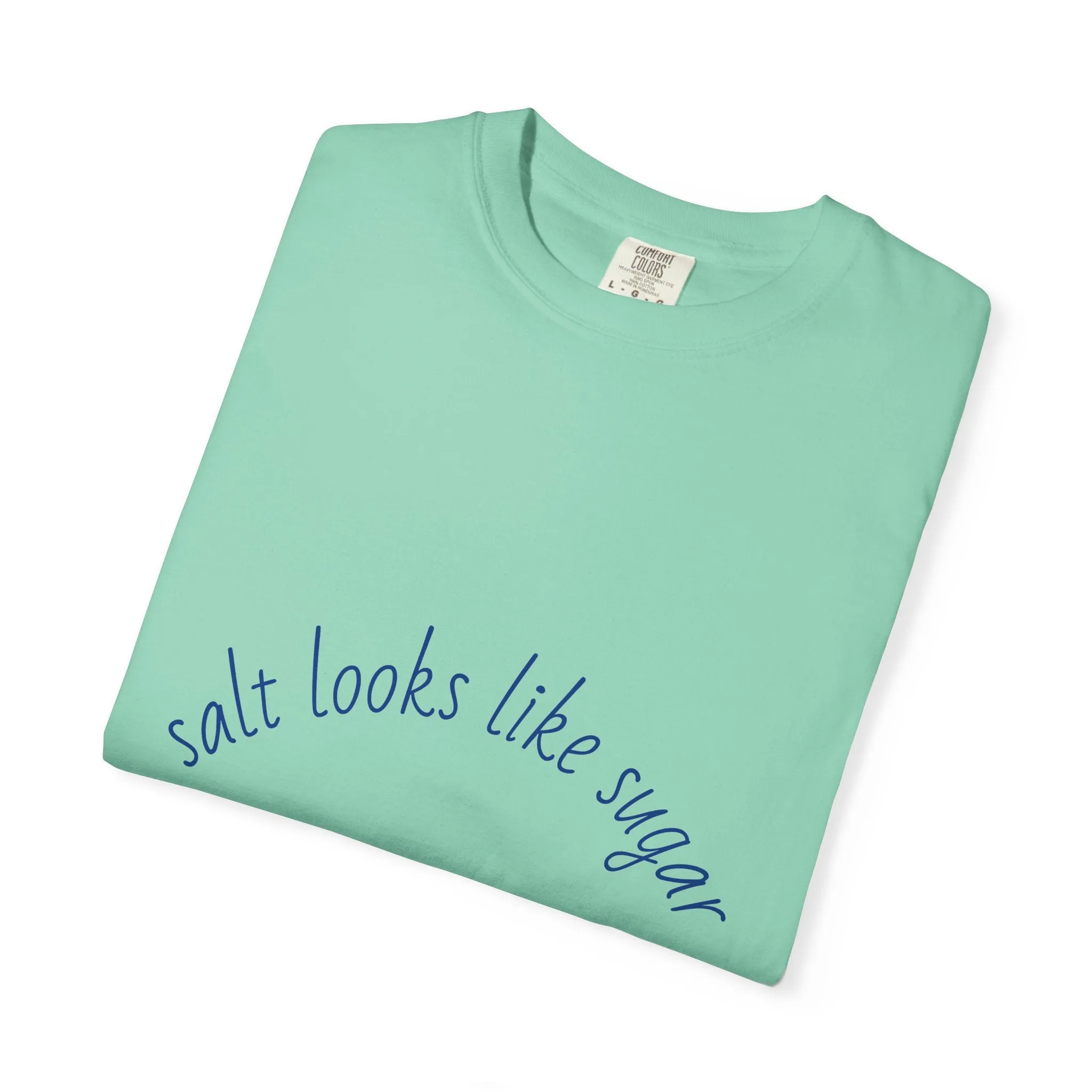 Playful Unisex T-Shirt - 'Salt Looks Like Sugar' Design for Everyday Vibes